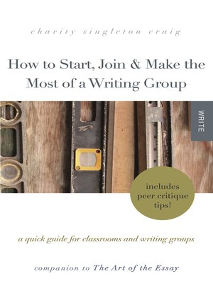cover image of How to Start, Join & Make the Most of a Writing Group